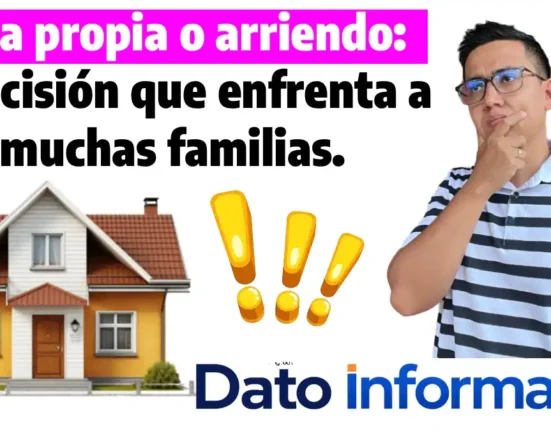 Casa propia o arriendo